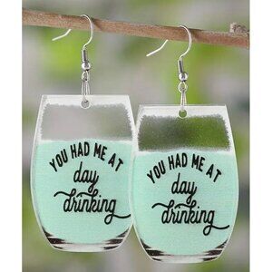 You Had Me at Day Drinking Dangle Earrings, fun to wear and to gift!